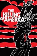 Watch The Killing of America Sockshare