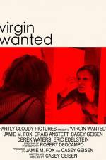 Watch Virgin Wanted Sockshare