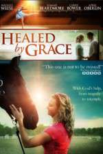 Watch Healed by Grace Sockshare