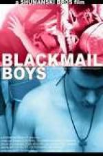 Watch Blackmail Boys Sockshare