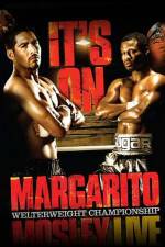 Watch HBO boxing classic Margarito vs Mosley Sockshare