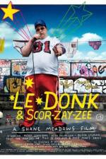 Watch Le Donk & Scor-zay-zee Sockshare