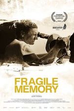 Watch Fragile memory Sockshare