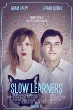 Watch Slow Learners Sockshare