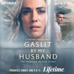 Watch Gaslit by My Husband: The Morgan Metzer Story Sockshare