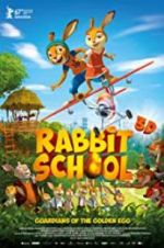 Watch Rabbit School - Guardians of the Golden Egg Sockshare