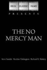 Watch The No Mercy Man Sockshare