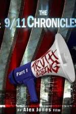 Watch The 9/11 Chronicles - Truth Rising Sockshare