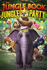 Watch The Jungle Book Jungle Party Sockshare