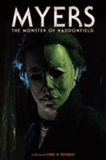 Watch Myers: The Monster of Haddonfield Sockshare