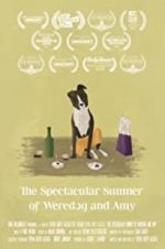 Watch The Spectacular Summer of Weredog and Amy Sockshare