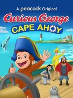 Watch Curious George: Cape Ahoy Sockshare