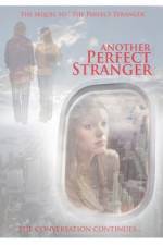 Watch Another Perfect Stranger Sockshare