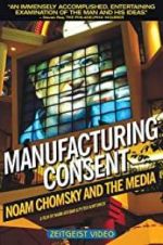 Watch Manufacturing Consent: Noam Chomsky and the Media Sockshare