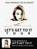 Watch Kylie Live: \'Let\'s Get to It Tour\' Sockshare