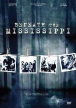 Watch Beneath the Mississippi Sockshare