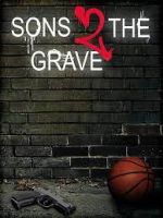 Watch Sons 2 the Grave Sockshare