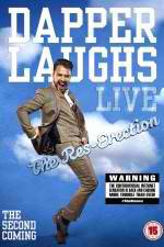 Watch Dapper Laughs Live: The Res-Erection Sockshare