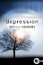 Watch Depression Out of the Shadows Sockshare