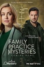 Watch Family Practice Mysteries: Coming Home Sockshare