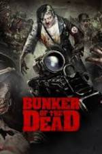 Watch Bunker of the Dead Sockshare