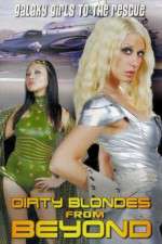 Watch Dirty Blondes from Beyond Sockshare