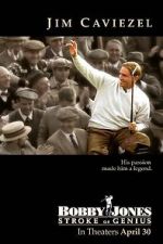 Watch Bobby Jones: Stroke of Genius Sockshare