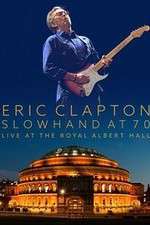 Watch Eric Clapton Live at the Royal Albert Hall Sockshare