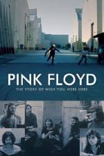 Watch Pink Floyd The Story of Wish You Were Here Sockshare