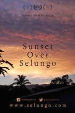 Watch Sunset Over Selungo Sockshare