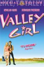 Watch Valley Girl Sockshare