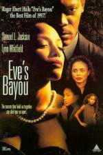 Watch Eve's Bayou Sockshare