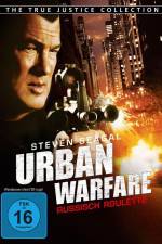 Watch Urban Warfare Russisch Roulette Sockshare