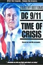 Watch DC 9/11: Time of Crisis Sockshare