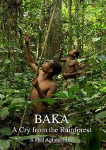 Watch Baka: A Cry from the Rainforest Sockshare