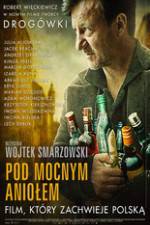 Watch Pod Mocnym Aniolem Sockshare