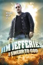 Watch Jim Jefferies: I Swear to God Sockshare