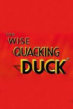 Watch The Wise Quacking Duck (Short 1943) Sockshare