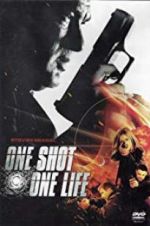 Watch One Shot, One Life Sockshare