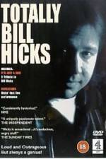 Watch Totally Bill Hicks Sockshare