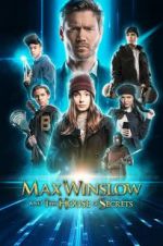 Watch Max Winslow and the House of Secrets Sockshare