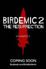 Watch Birdemic 2 The Resurrection Sockshare