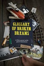 Watch Glossary of Broken Dreams Sockshare