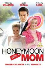 Watch Honeymoon with Mom Sockshare