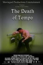 Watch The Death of Tempo Sockshare