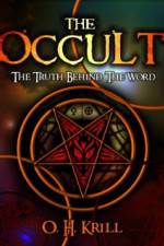 Watch The Occult The Truth Behind the Word Sockshare