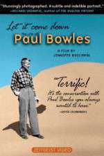 Watch Let It Come Down: The Life of Paul Bowles Sockshare