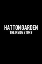 Watch Hatton Garden: The Inside Story Sockshare