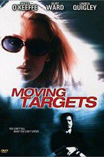 Watch Moving Targets Sockshare