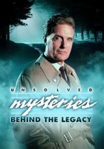 Watch Unsolved Mysteries: Behind the Legacy Sockshare